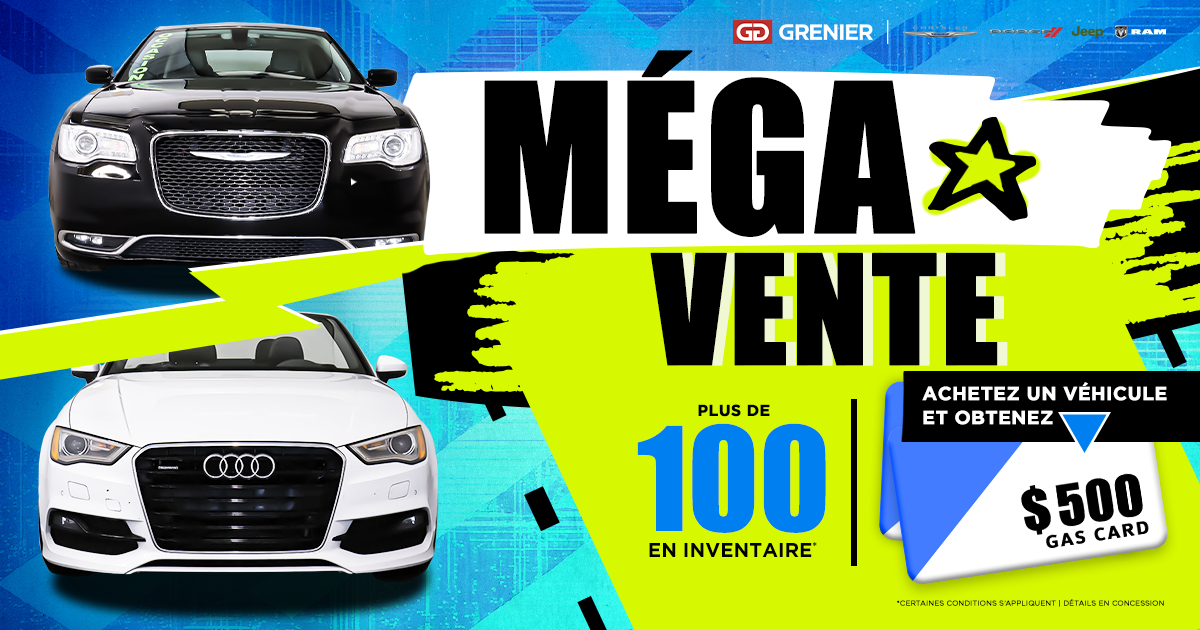 MÉGA VENTE SUR LES VÉHICULES USAGÉS!
