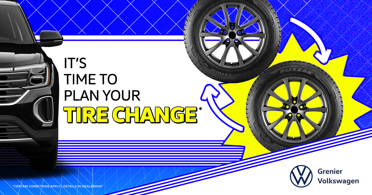 IT'S TIME TO PLAN YOUR TIRE CHANGE !