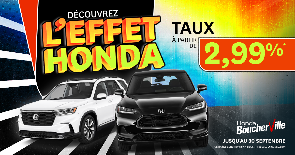 DÉCOUVREZ L'EFFET HONDA !