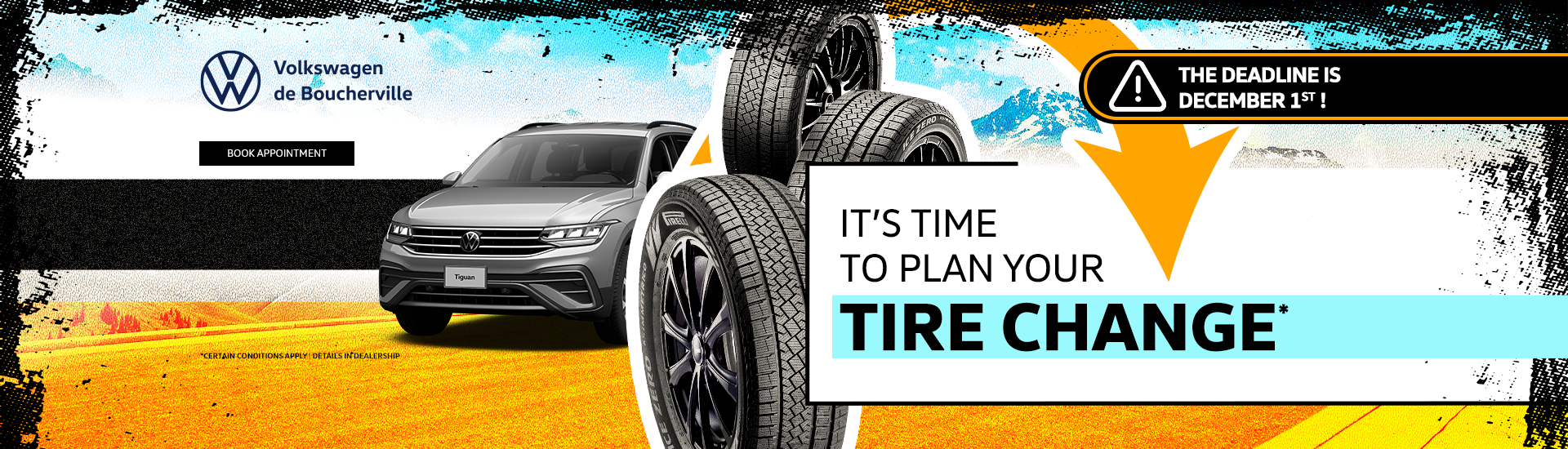 DEADLINE FOR TIRE CHANGE