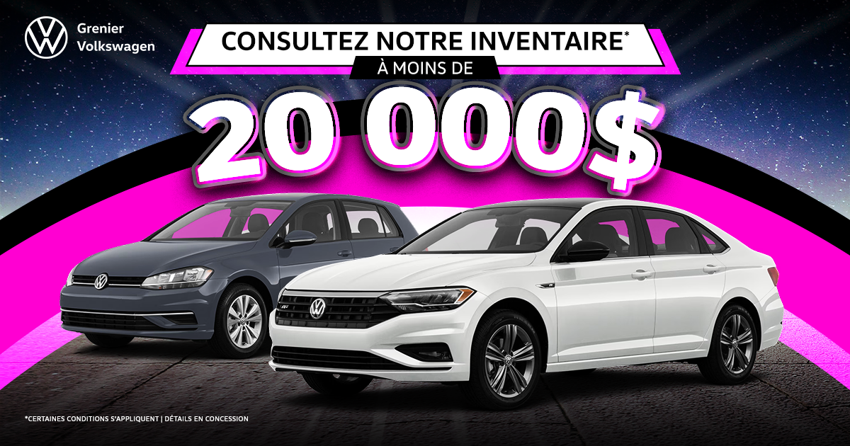 INVENTAIRE À MOINS DE 20 000$ !