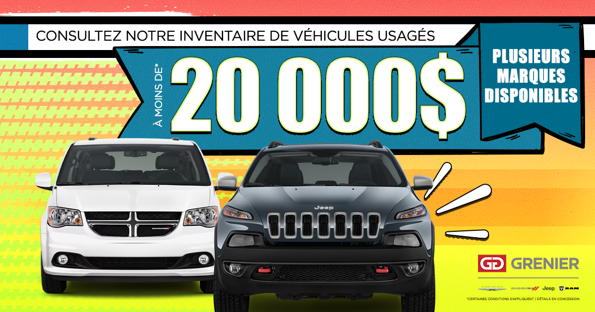 INVENTAIRE À MOINS DE 20 000$ !