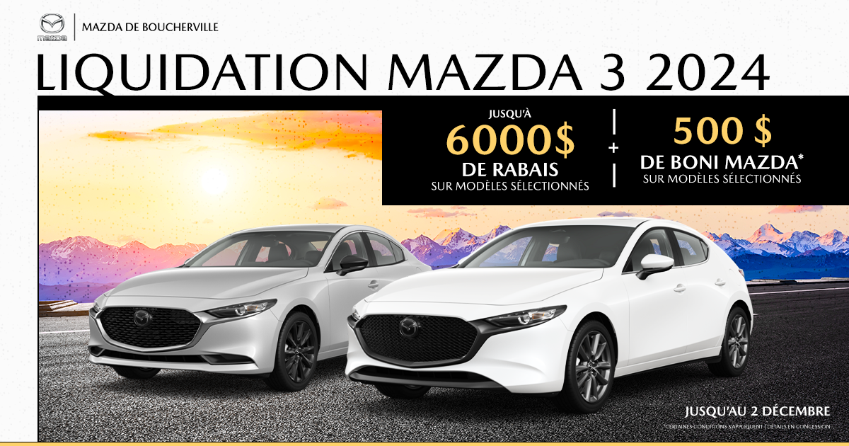 LIQUIDATION MAZDA 3 2024!