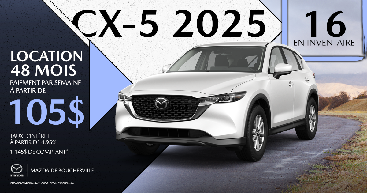 CX-5 2025 en inventaire!