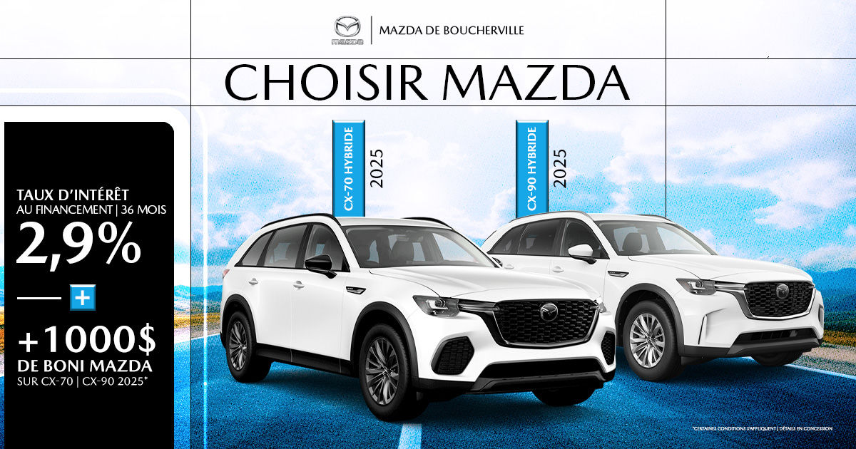 CHOISIR MAZDA - CX70 ET CX90 hybride