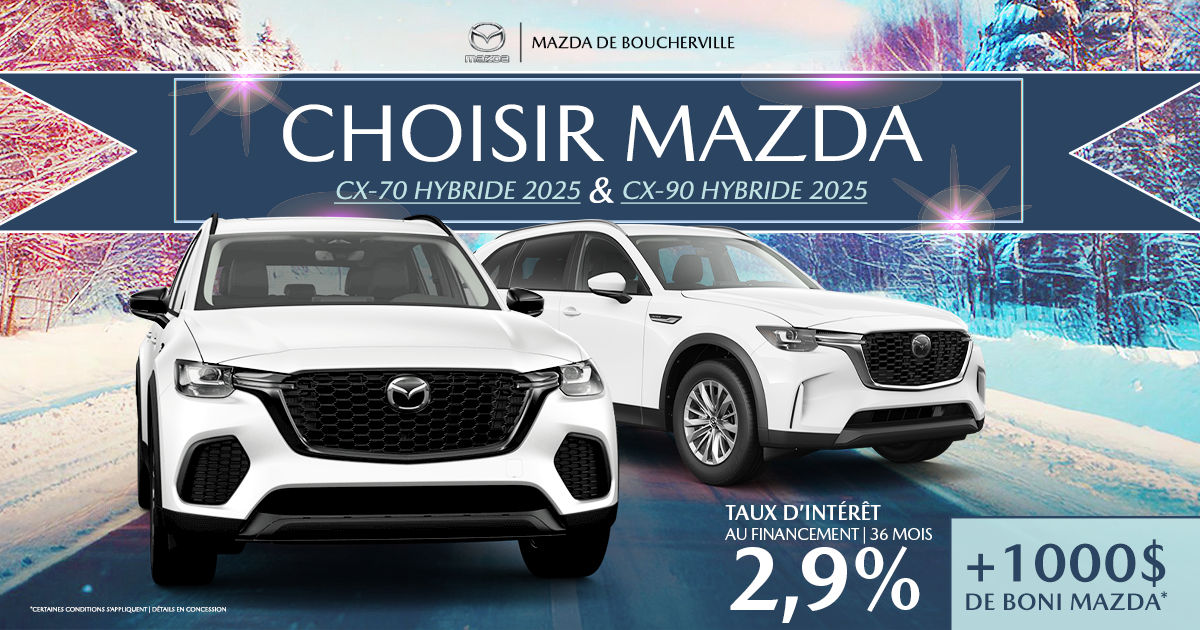 CHOISIR MAZDA - CX70 ET CX90 hybride