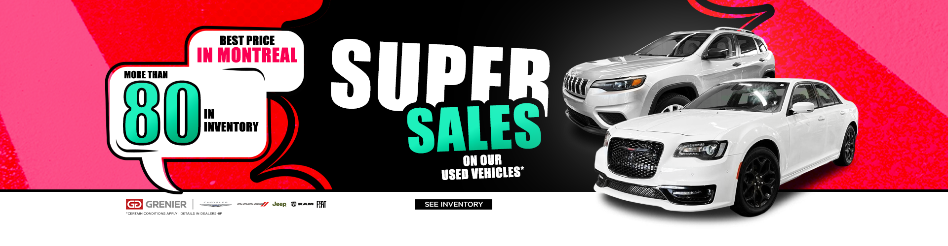 SUPER SALES ON OUR USED VEHICLES !