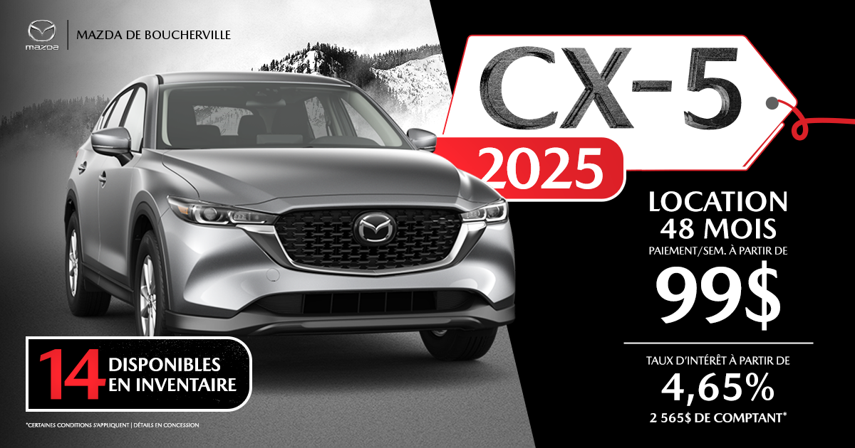 CX-5 2025 en inventaire!