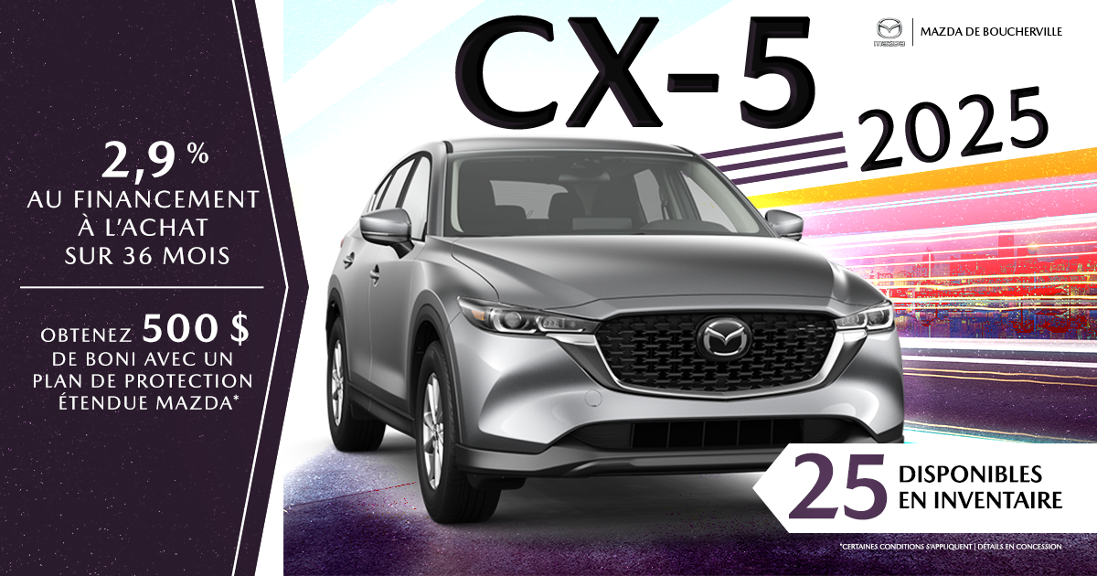 CX-5 2025 en inventaire!