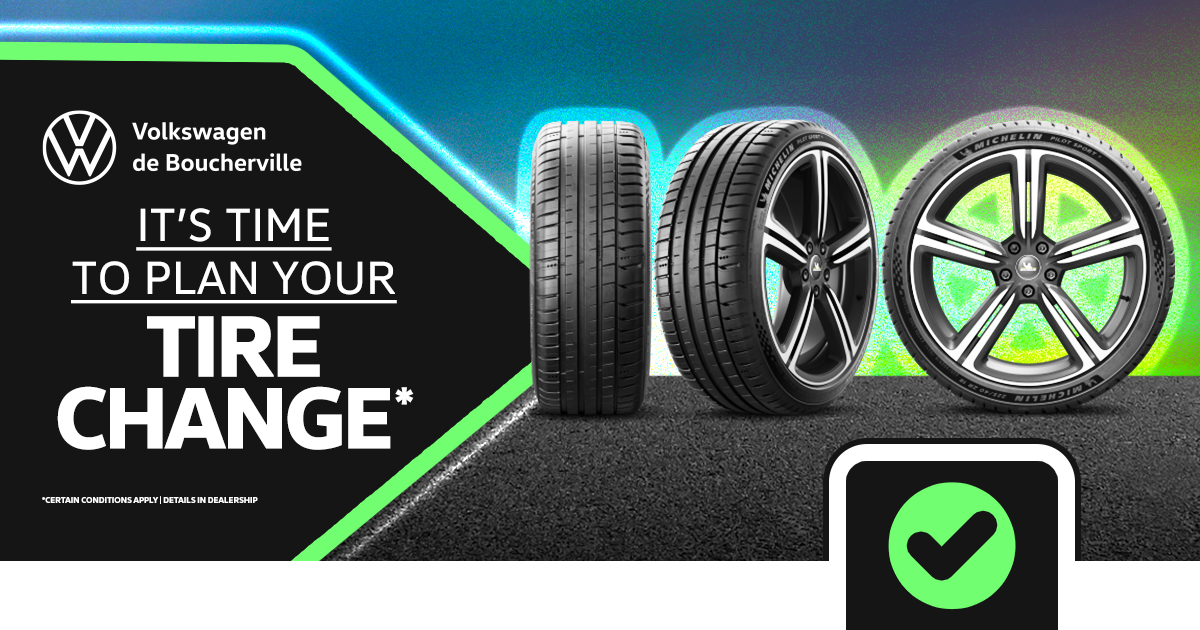 IT'S TIME TO PLAN YOUR TIRE CHANGE !