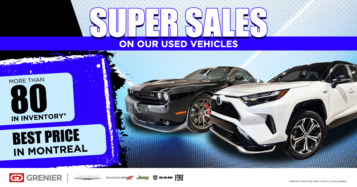 SUPER SALES ON OUR USED VEHICLES !