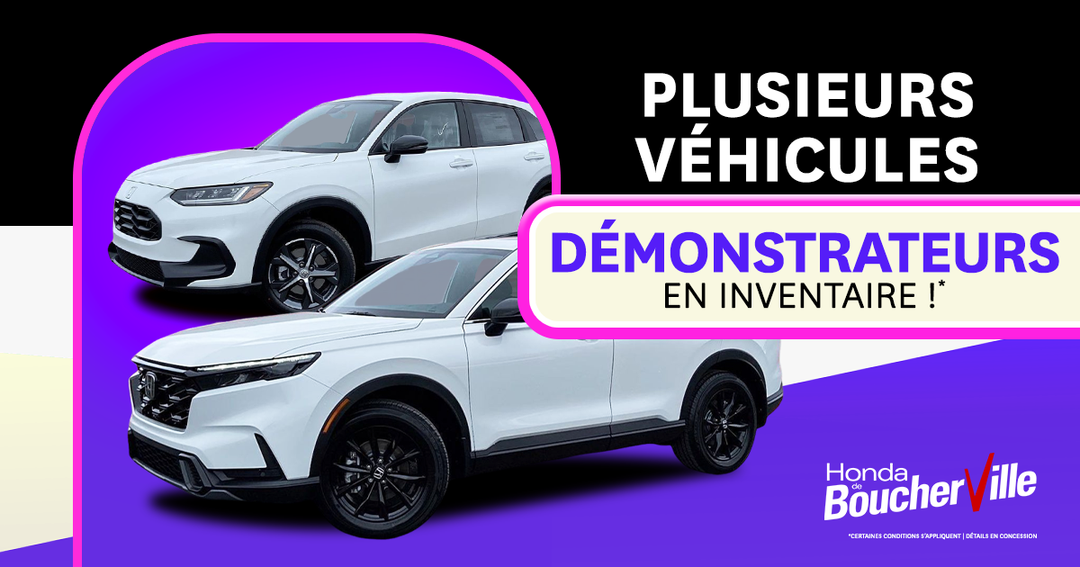 PLUSIEURS DÉMONSTRATEURS EN INVENTAIRE !