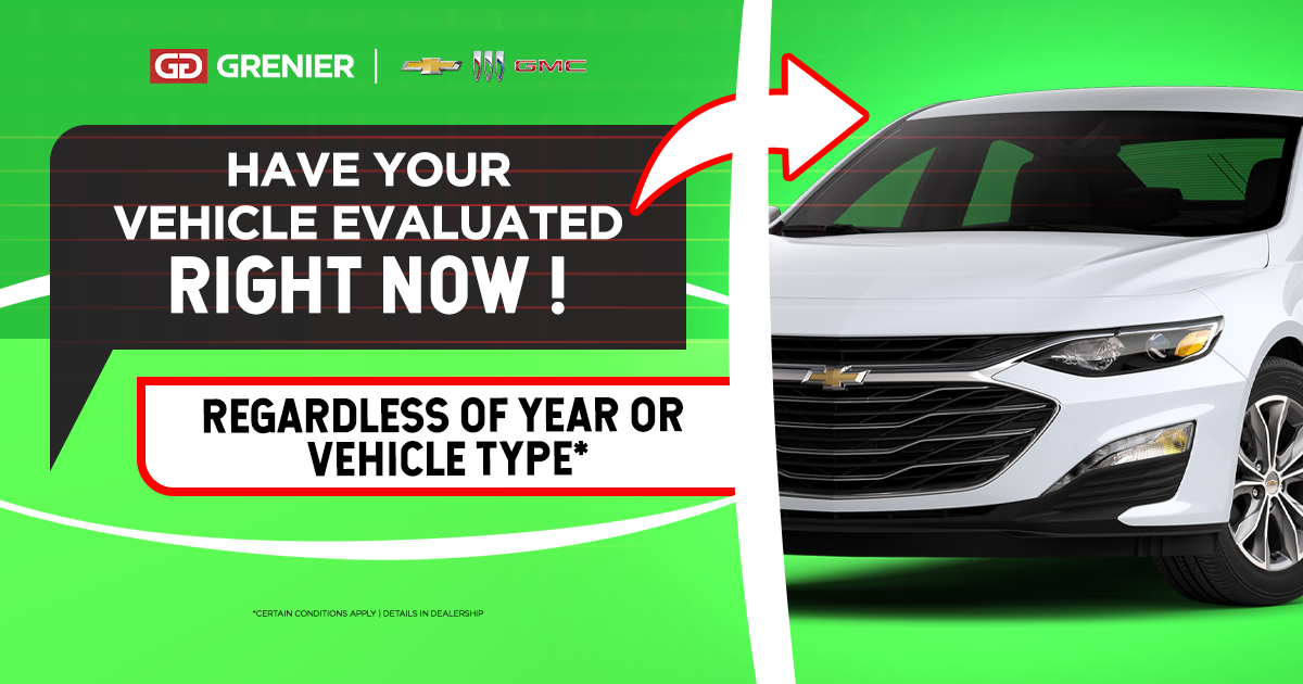 EVALUATE YOUR VEHICLE !