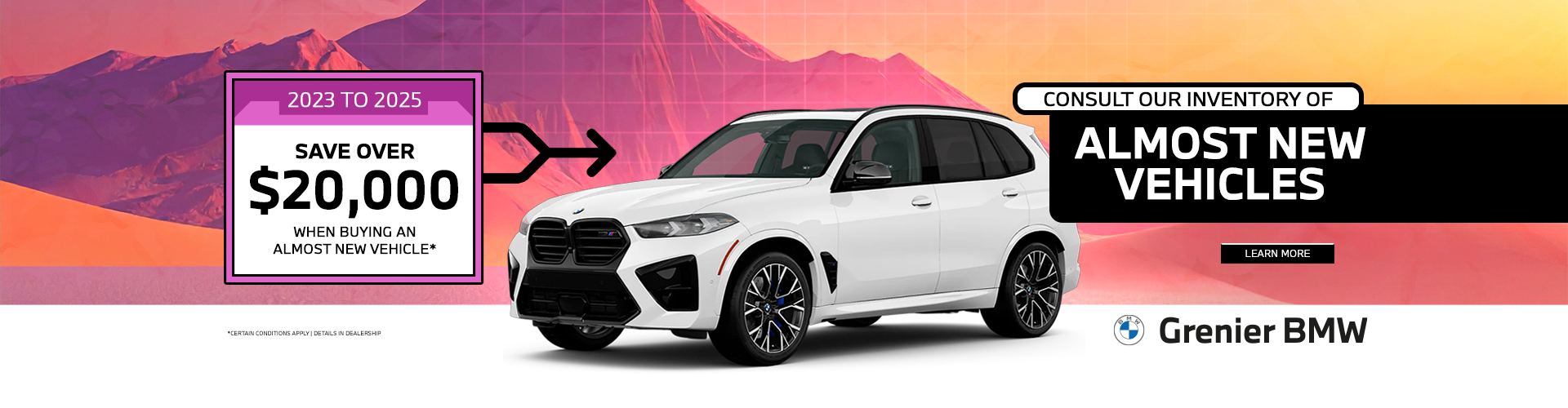ALMOST NEW VEHICLES
