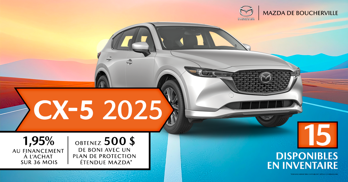 CX-5 2025 en inventaire!