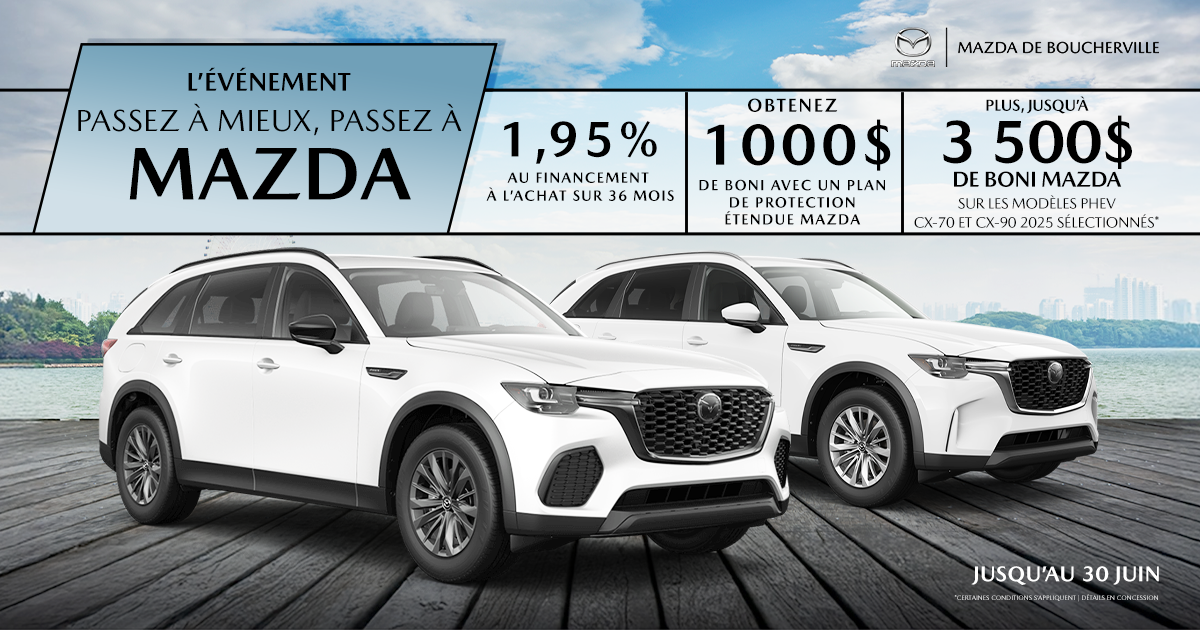 L'ÉVÉNEMENT PASSEZ À MIEUX, PASSEZ À MAZDA !