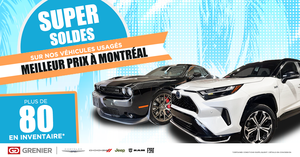 SUPER SOLDES SUR NOS VÉHICULES USAGÉS !