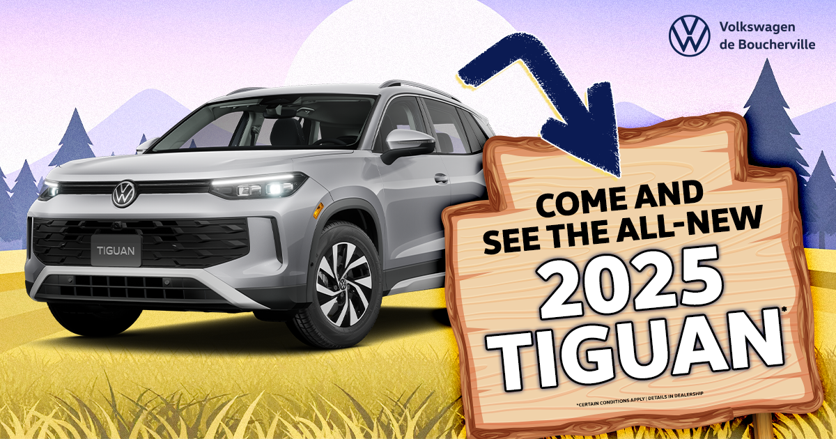 COME AND SEE THE ALL-NEW TIGUAN 2025 !