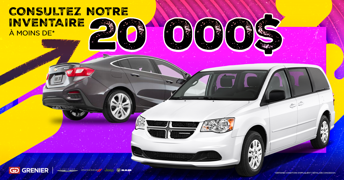INVENTAIRE À MOINS DE 20 000$ !