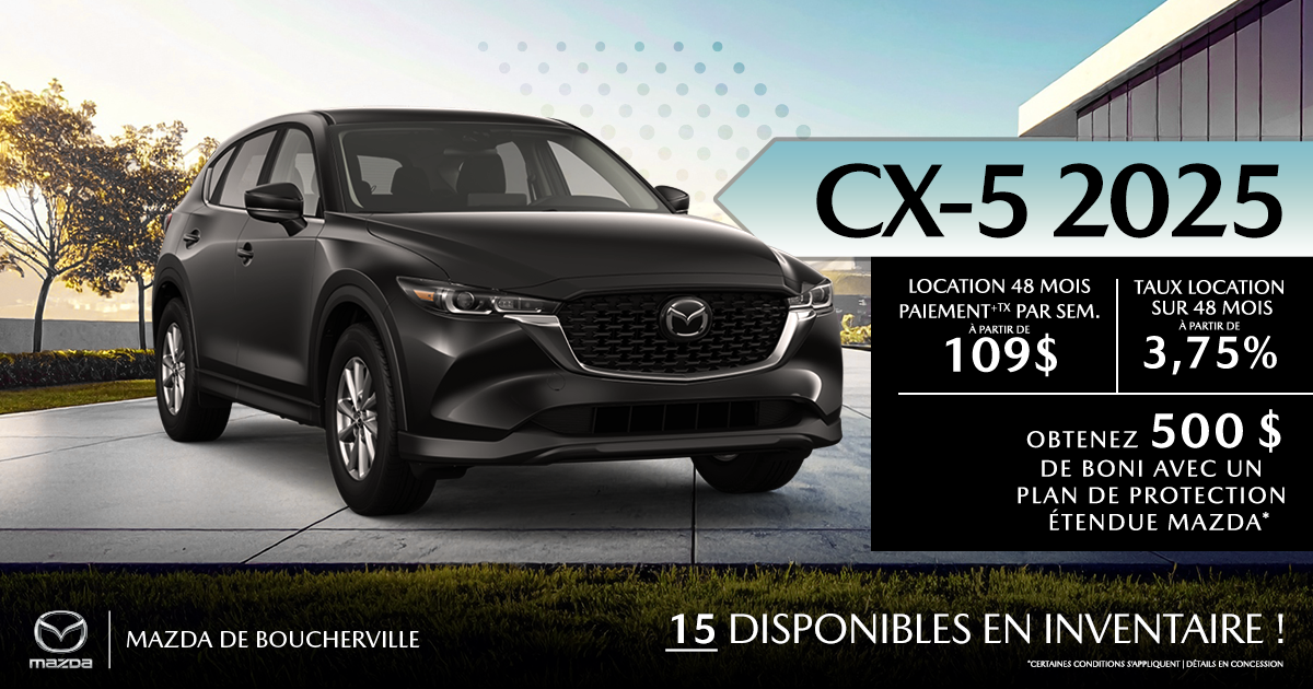 CX-5 2025 en inventaire !