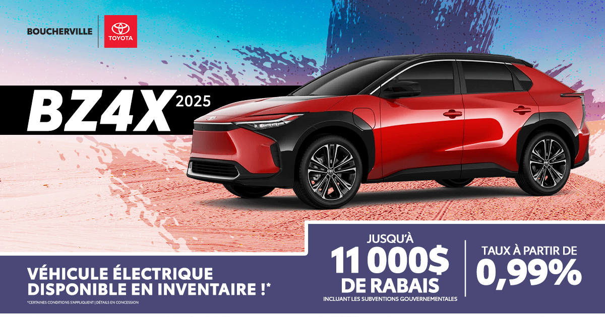 LE BZ4X 2025 MAINTENANT DISPONIBLE !
