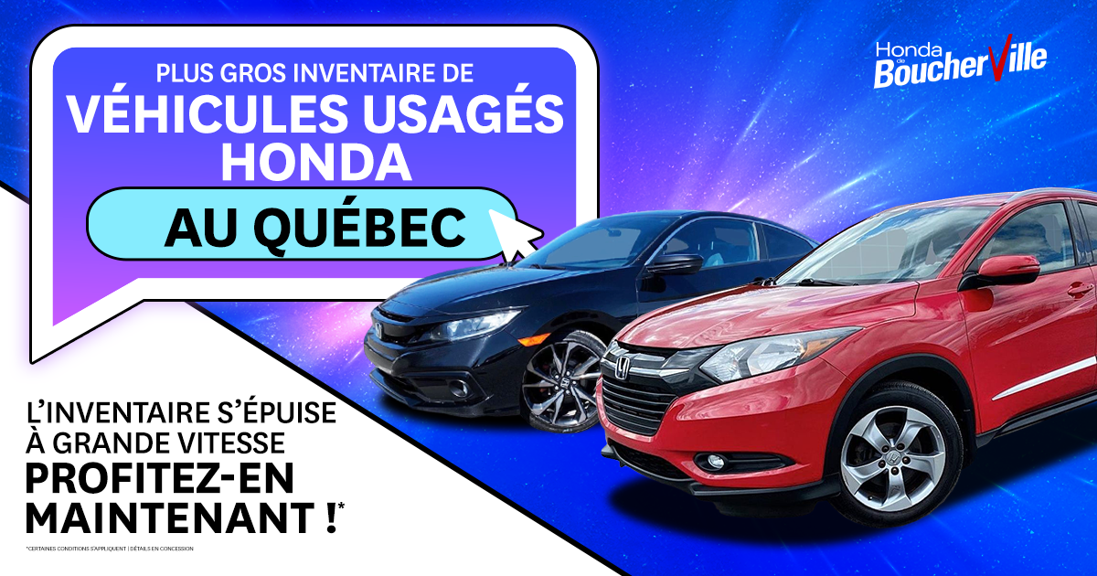 PLUS GRAND INVENTAIRE DE VÉHICULES HONDA USAGÉS !
