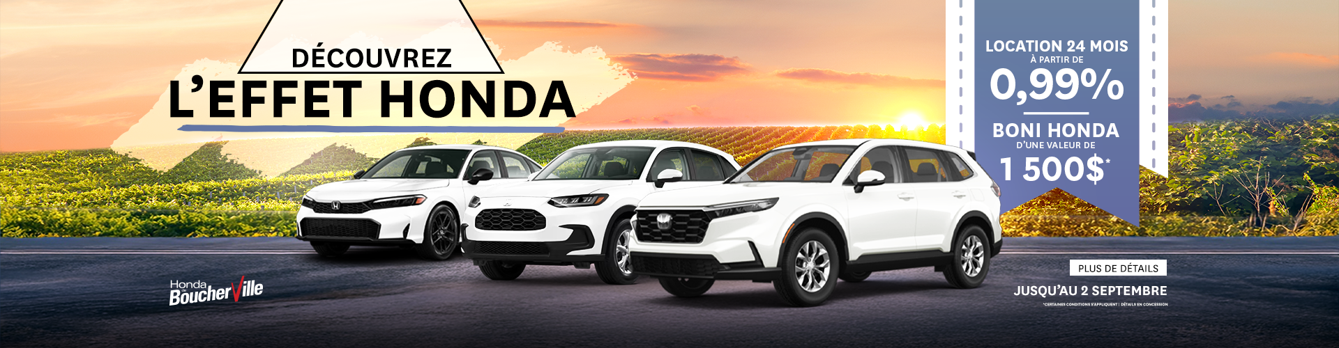 DÉCOUVREZ L'EFFET HONDA !