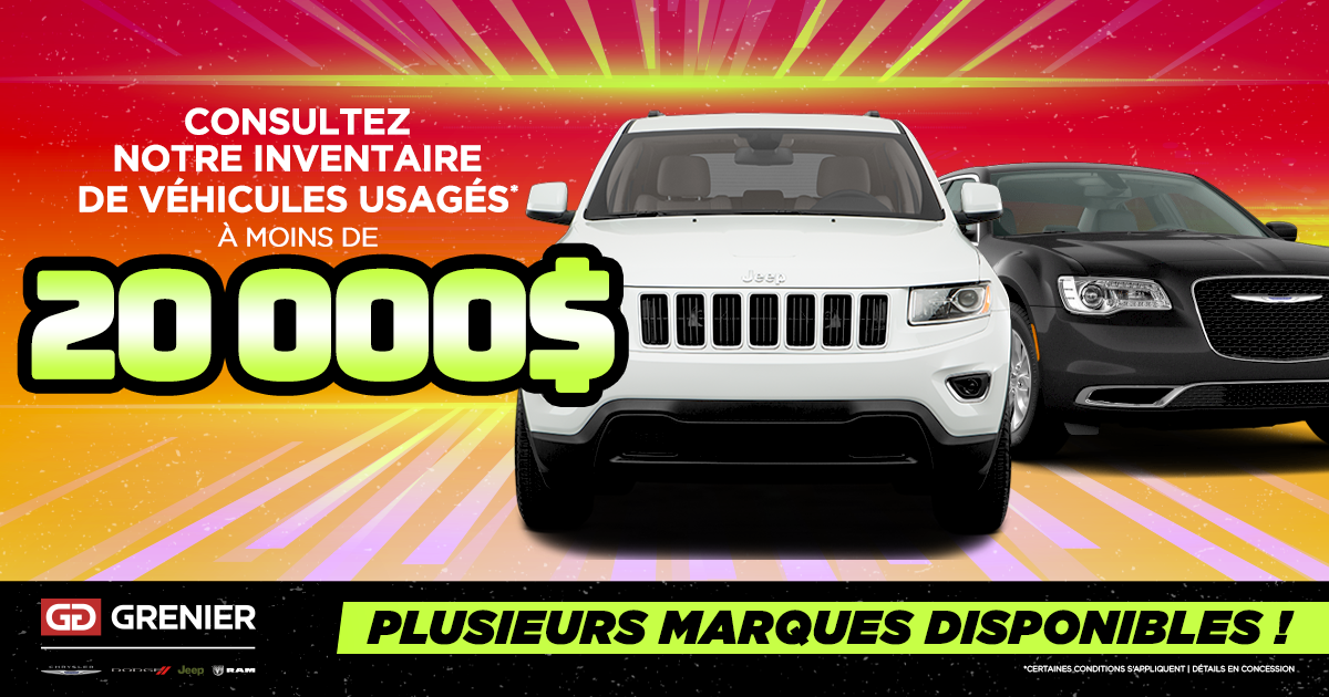 INVENTAIRE À MOINS DE 20 000$ !