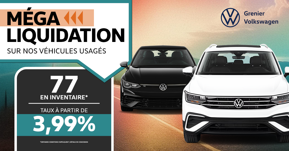MÉGA LIQUIDATION SUR NOS VÉHICULES USAGÉS!