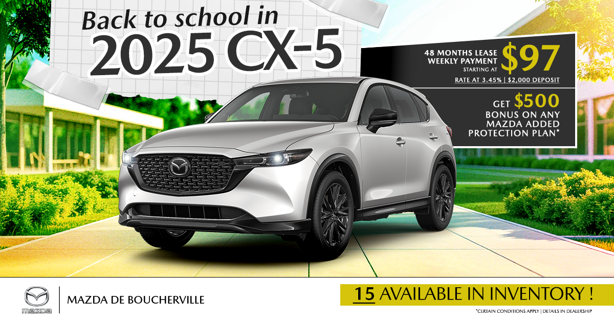 BACK TO SCHOOL IN 2025 CX-5 !