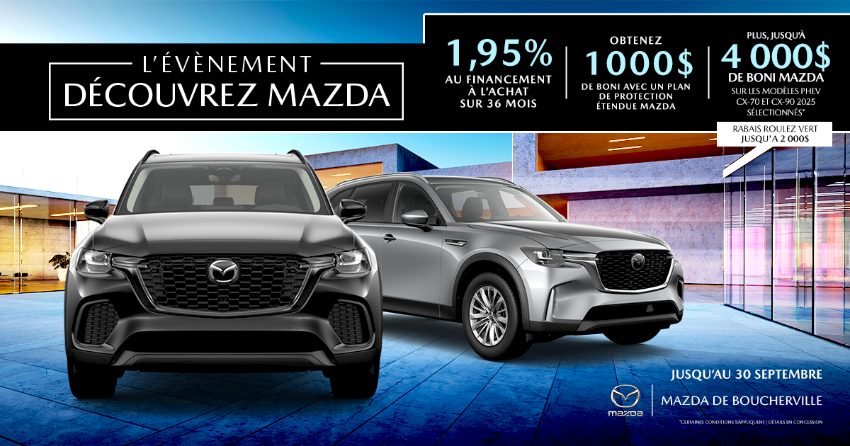 L'ÉVÉNEMENT DÉCOUVREZ MAZDA !