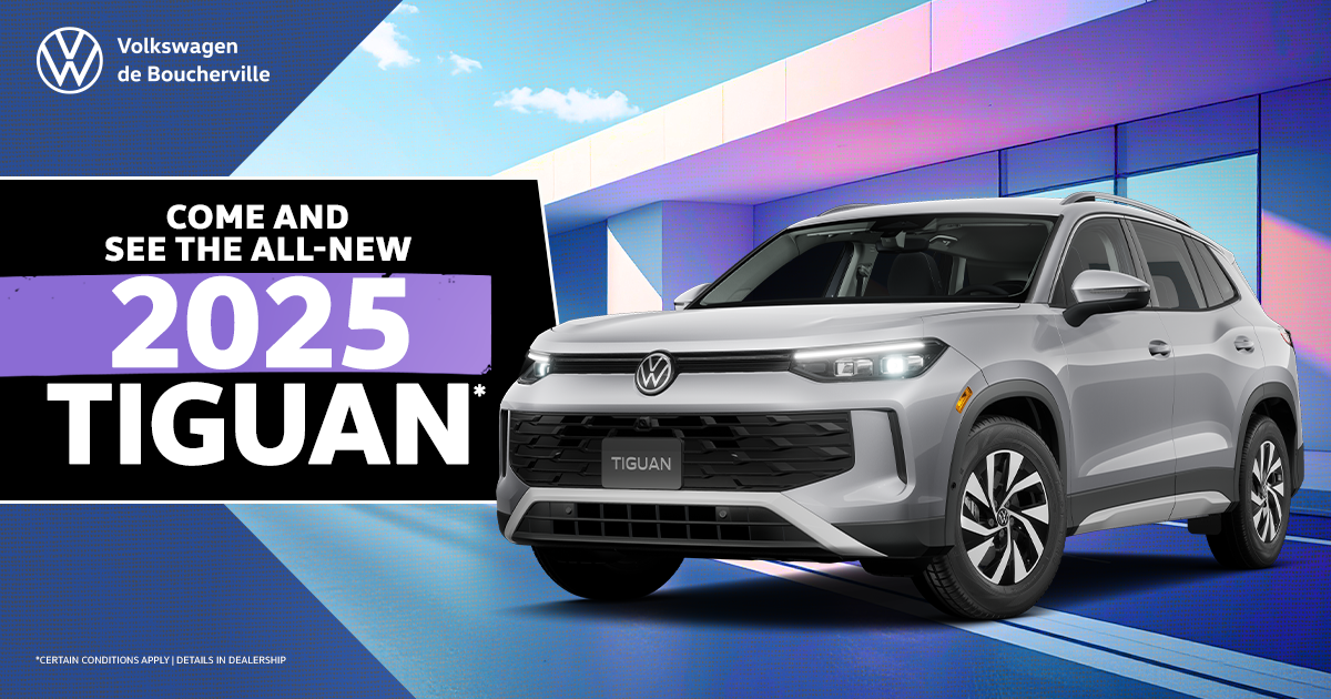COME AND SEE THE ALL-NEW TIGUAN 2025 !