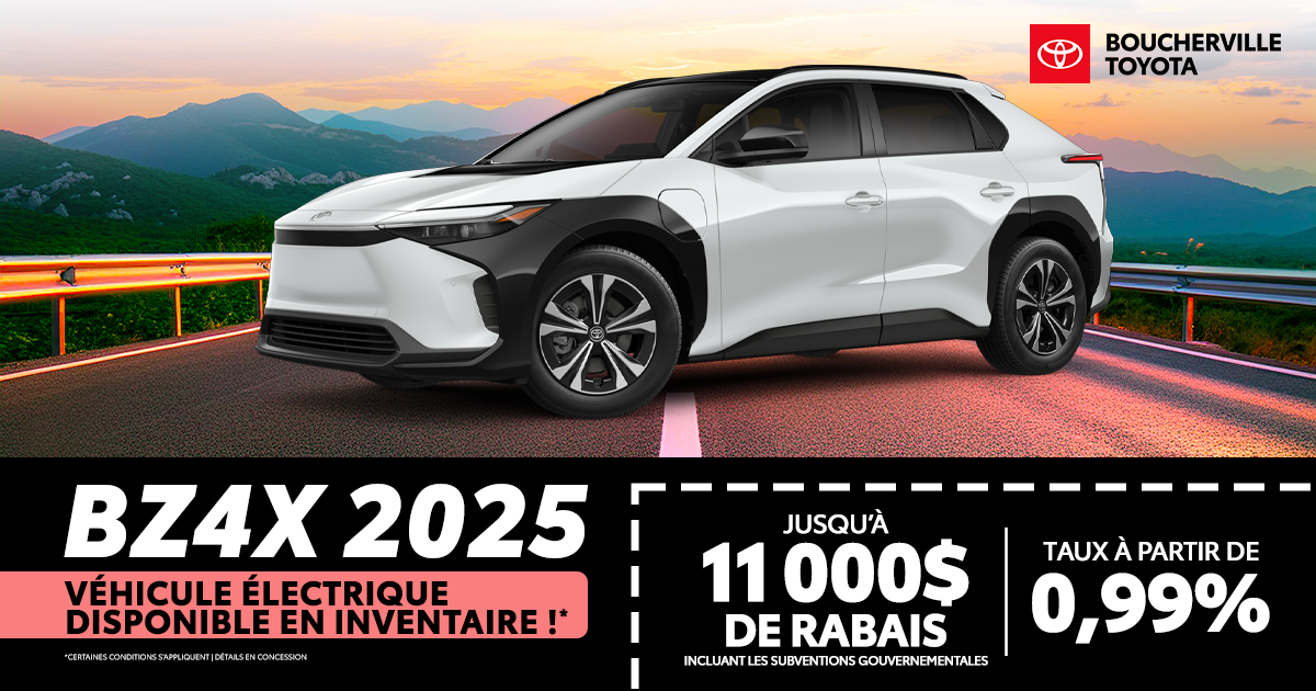 LE BZ4X 2025 MAINTENANT DISPONIBLE !