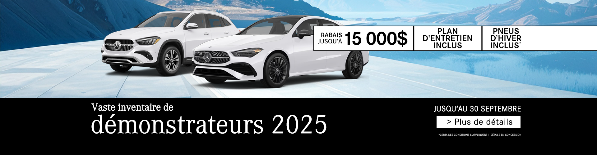 VASTE INVENTAIRE DE DÉMONSTRATEURS 2025!
