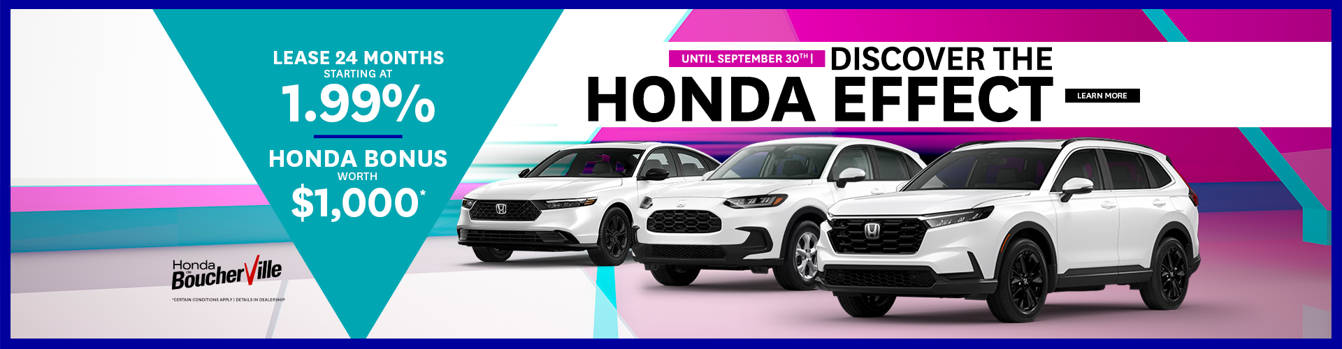 DISCOVER THE HONDA EFFECT !