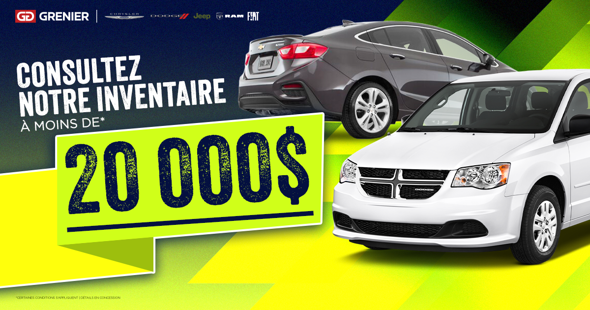 INVENTAIRE À MOINS DE 20 000$ !