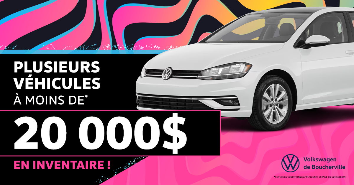 INVENTAIRE À MOINS DE 20 000$ !