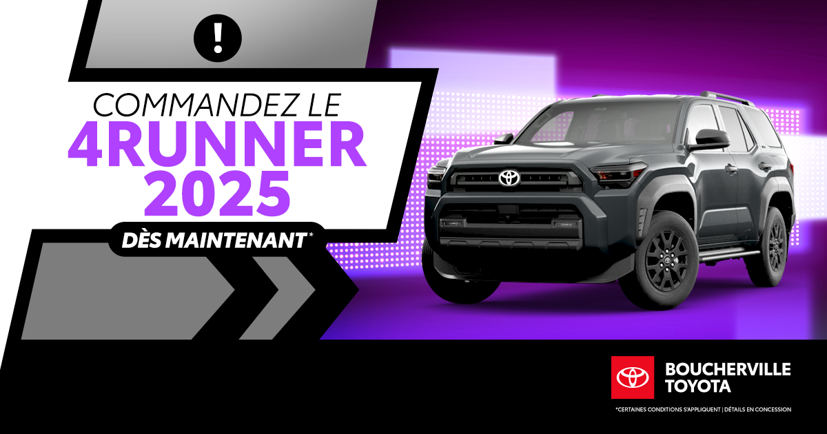 COMMANDEZ LE 4RUNNER 2025 !