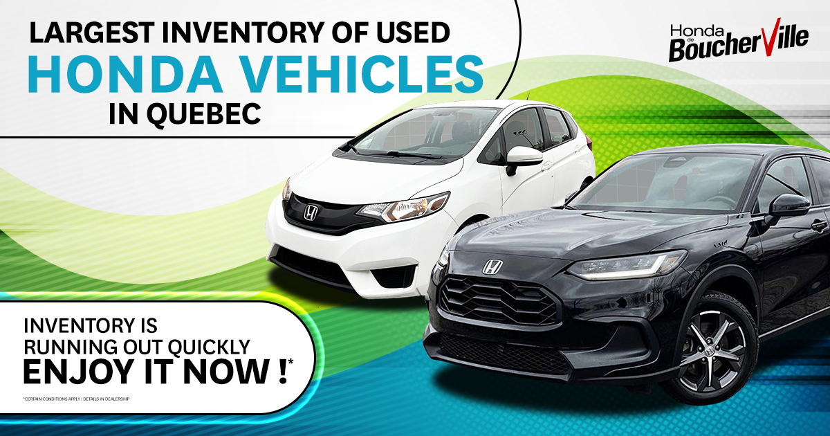 LARGEST INVENTORY OF USED HONDA VEHICLES !