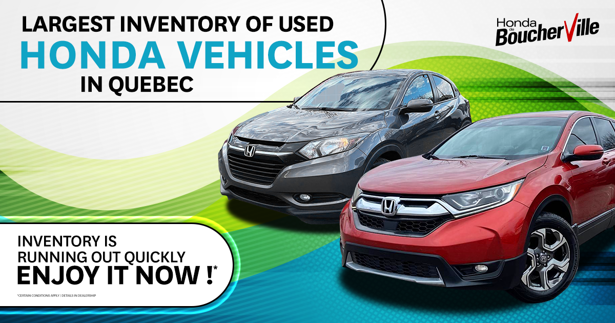 LARGEST INVENTORY OF USED HONDA VEHICLES !