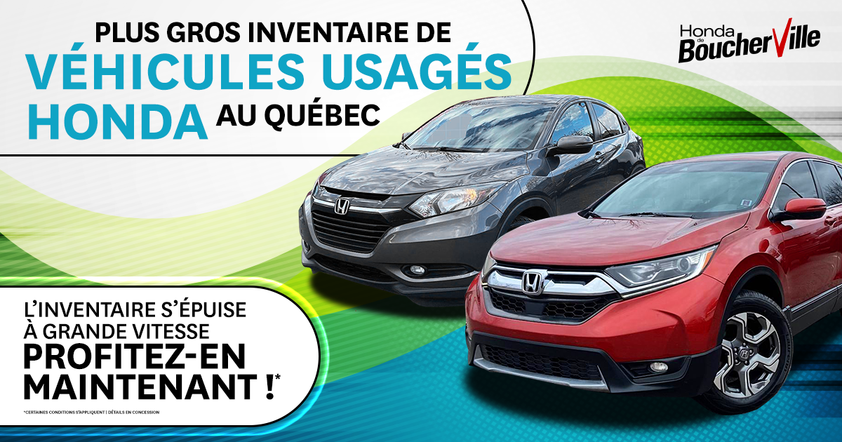 PLUS GRAND INVENTAIRE DE VÉHICULES HONDA  USAGÉS !
