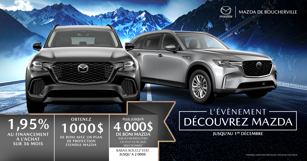 L'ÉVÉNEMENT DÉCOUVREZ MAZDA !