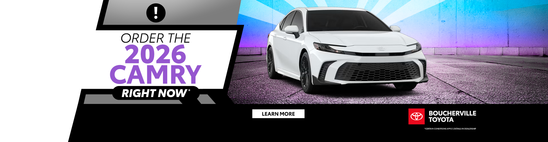 ORDER THE 2026 CAMRY ! ORDER THE 2026 CAMRY !