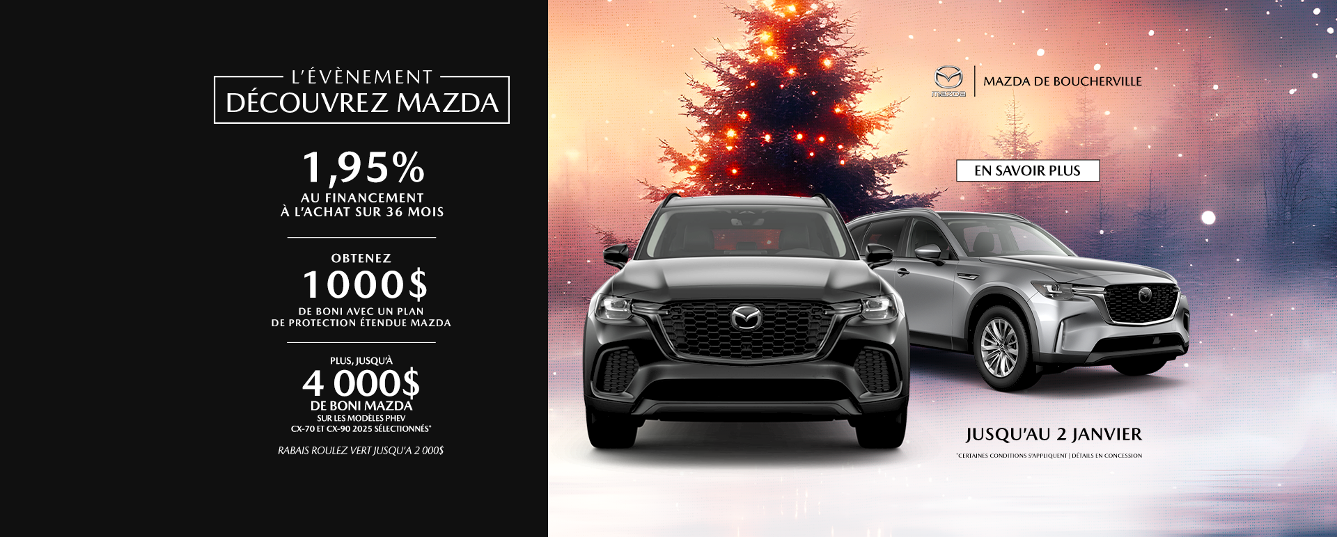 L'ÉVÉNEMENT DÉCOUVREZ MAZDA ! L'ÉVÉNEMENT DÉCOUVREZ MAZDA !