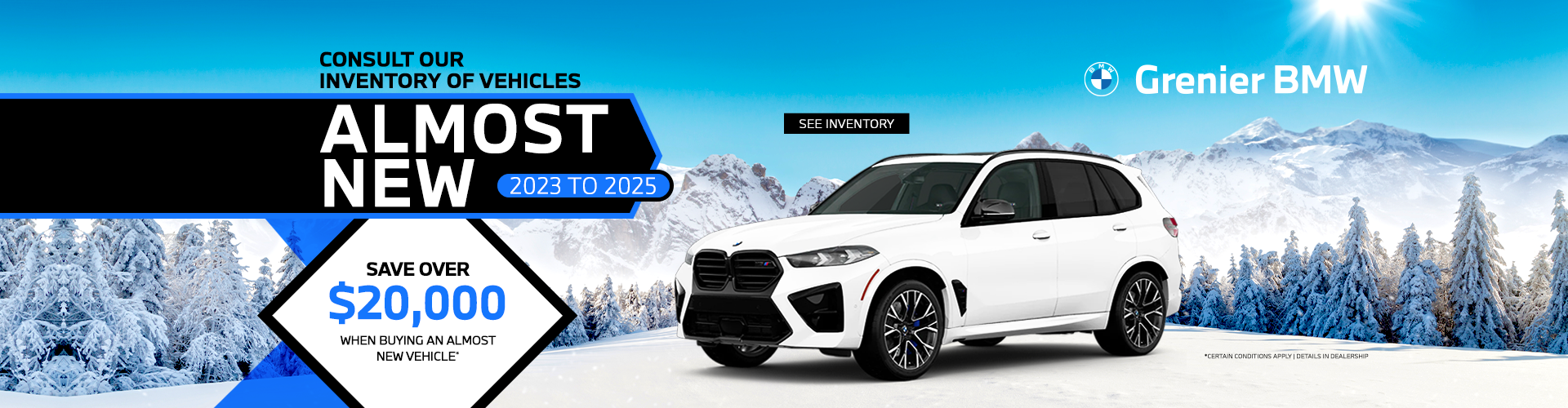 ALMOST NEW VEHICLES IN INVENTORY !