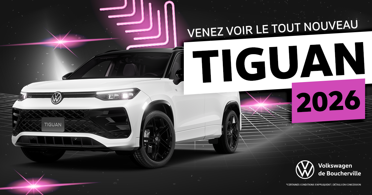 VENEZ VOIR LE TOUT NOUVEAU TIGUAN 2026 !