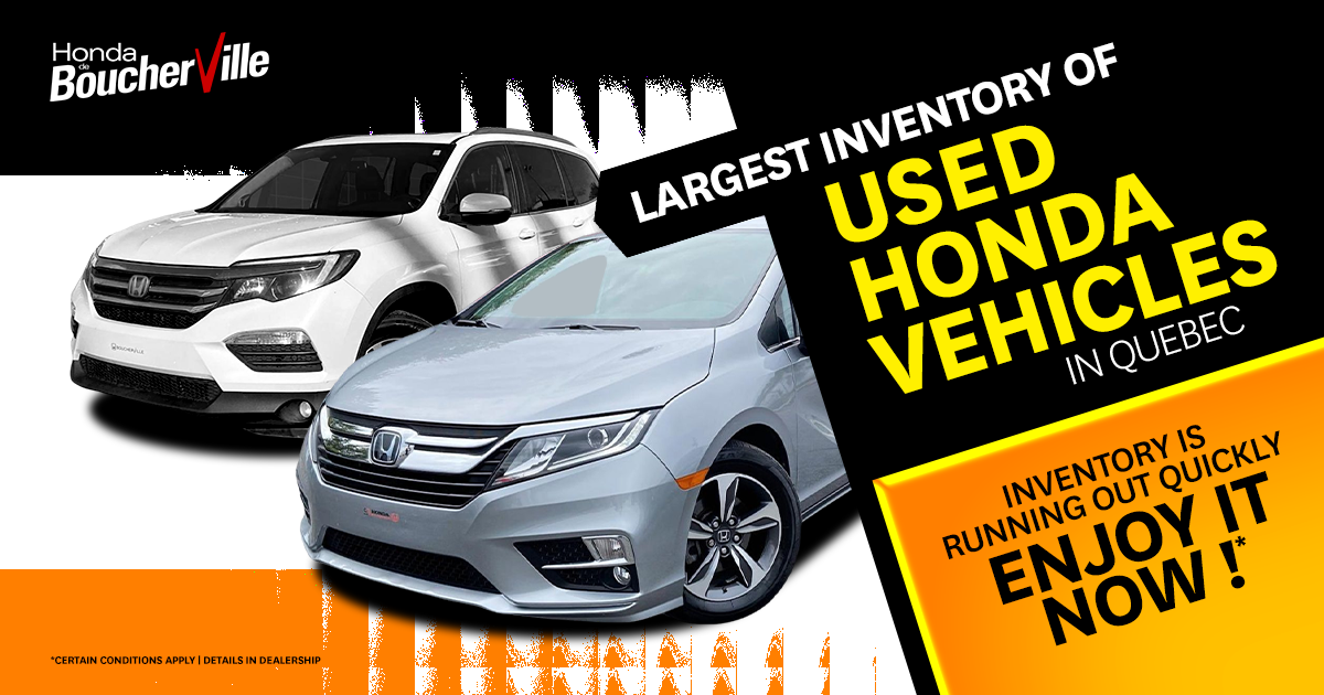 LARGEST INVENTORY OF USED HONDA VEHICLES !