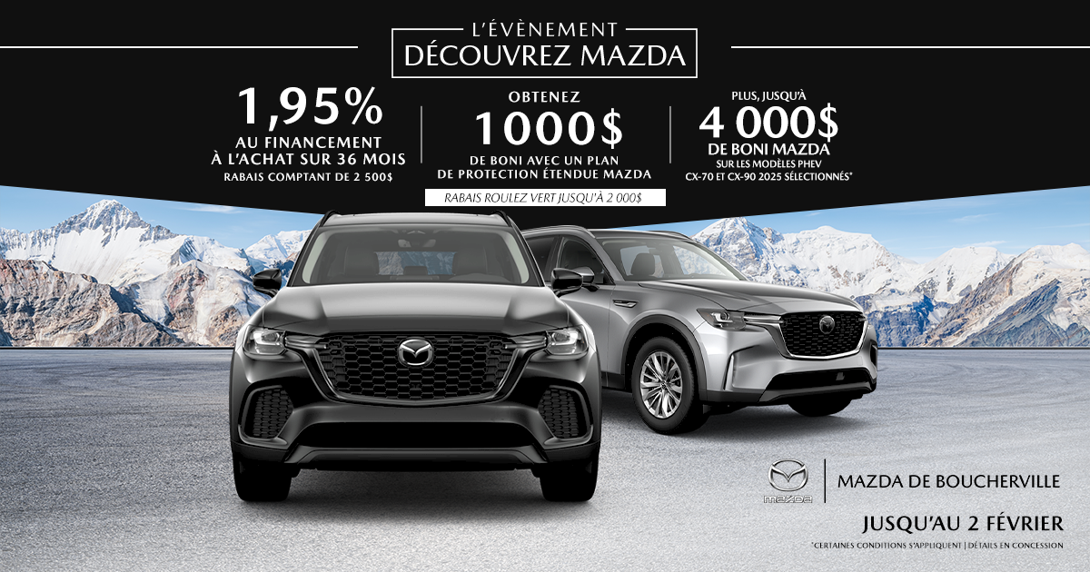 L'ÉVÉNEMENT DÉCOUVREZ MAZDA !