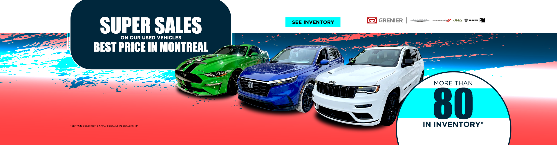 SUPER SALES ON OUR USED VEHICLES !