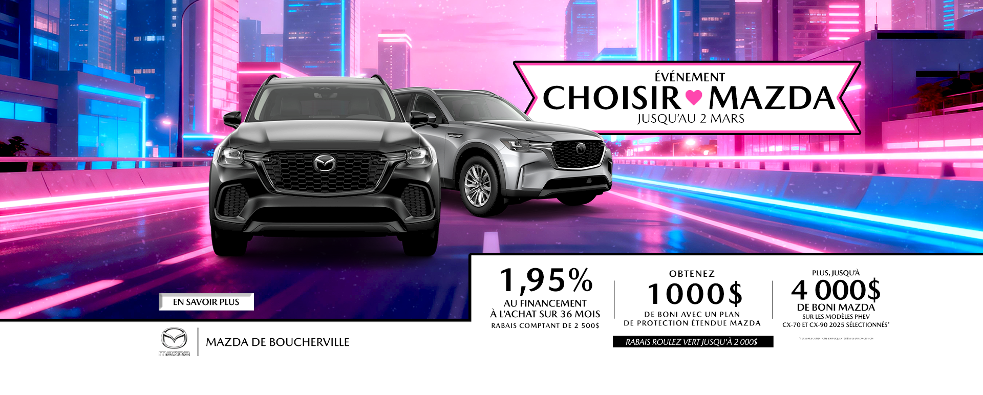 L'ÉVÉNEMENT CHOISIR MAZDA ! L'ÉVÉNEMENT CHOISIR MAZDA !